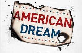 How the American Dream turned into the American Nightmare